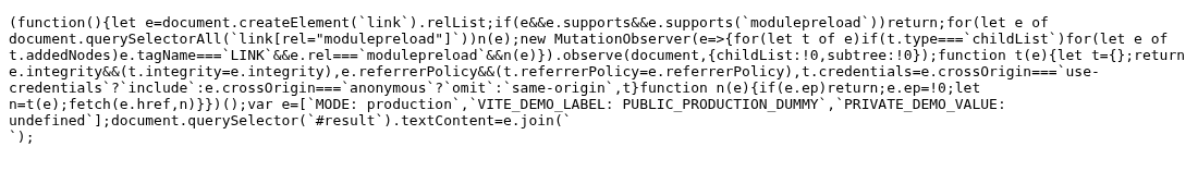 配信されたJavaScriptをブラウザで直接開いた画面。コード内にPUBLIC_PRODUCTION_DUMMYという文字列がある